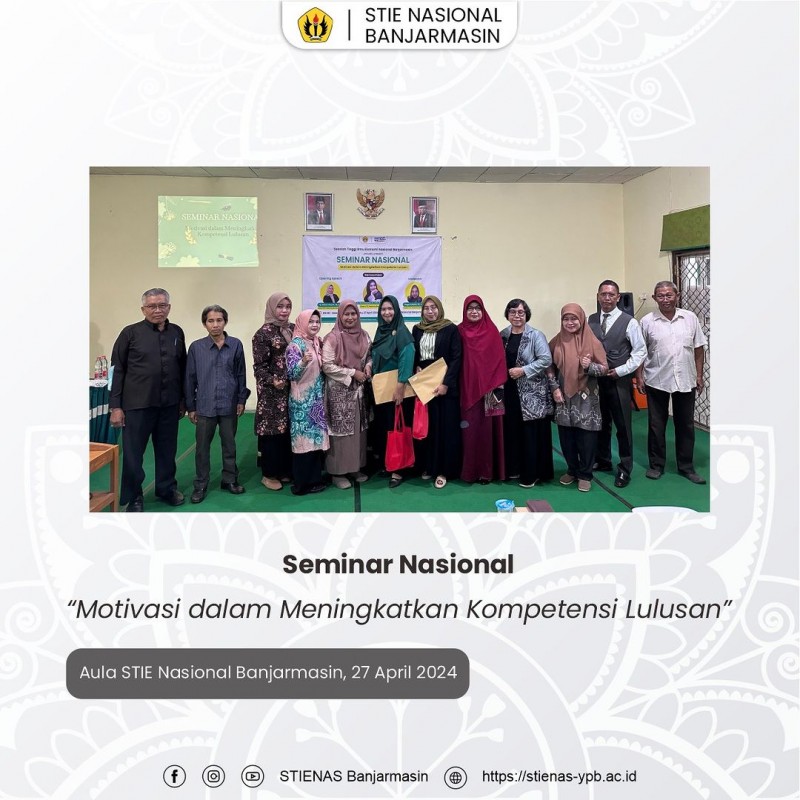 Seminar Nasional dengan tema Motivasi dalam Meningkatkan Kompetensi Lulusan